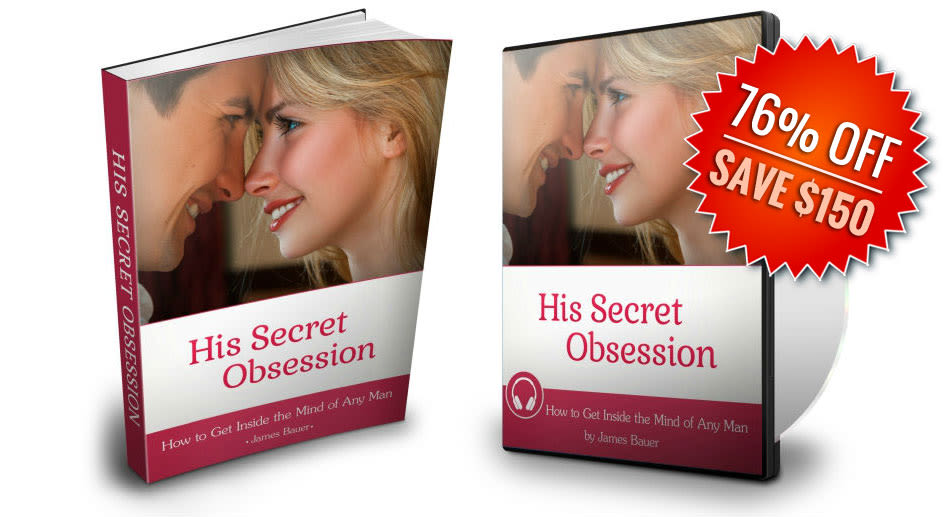 How To Attract Men With His Secret Obsession